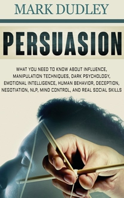 Persuasion, Mark Dudley - Gebonden - 9781952191022