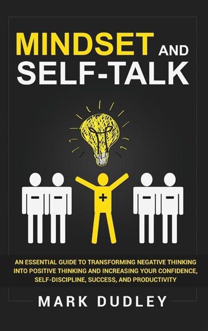 Mindset and Self-Talk, Mark Dudley - Gebonden - 9781952191244