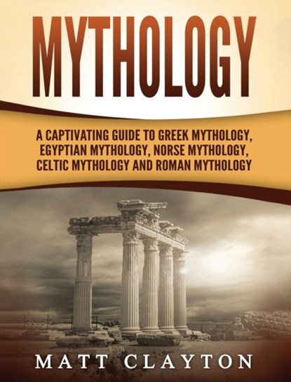 Mythology, Clayton Matt Clayton - Gebonden - 9781952191510