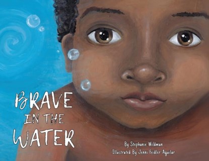 Brave in the Water, Stephanie Wildman - Paperback - 9781952209642