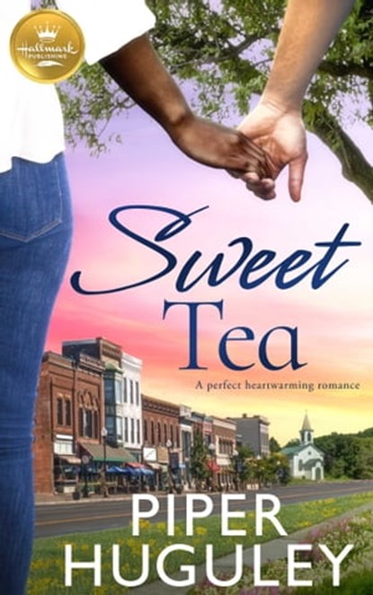 Sweet Tea, Piper Huguley - Ebook - 9781952210211