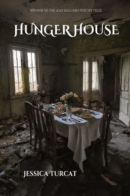 Hunger House, Jessica Turcat - Paperback - 9781952224386