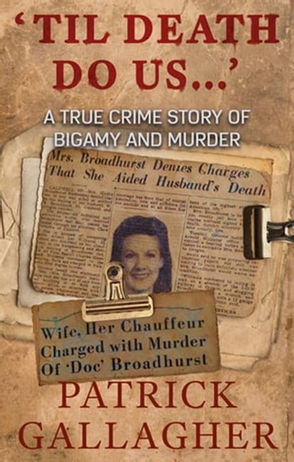 'Til Death Do Us . . .', Patrick Gallagher - Ebook - 9781952225154