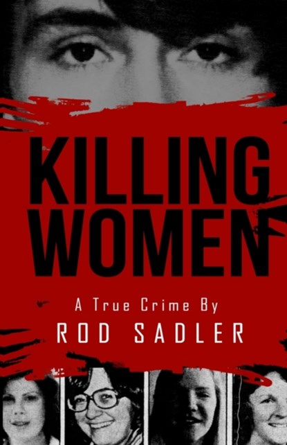 Killing Women, Rod Sadler - Paperback - 9781952225277