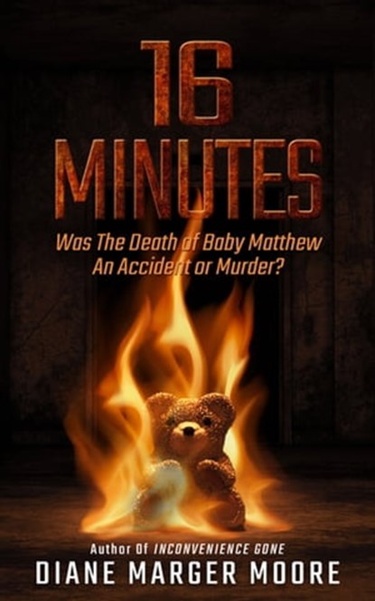 16 Minutes, Diane Marger Moore - Ebook - 9781952225819