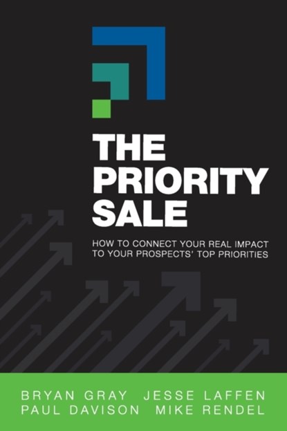 The Priority Sale, Bryan Gray ; Jesse Laffen ; Paul Davison - Paperback - 9781952233623