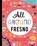 All Around Fresno: Doodle, Color, and Learn All about Fresno, California!, You Are Here Books - Paperback - 9781952239144