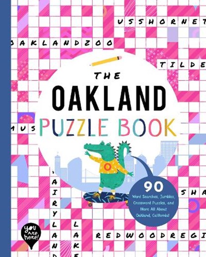 The Oakland Puzzle Book, YOU ARE HERE BOOKS - Paperback - 9781952239359