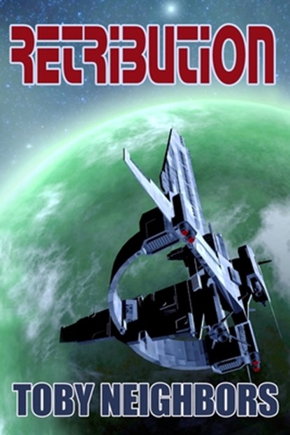 Retribution: S.J.4, Toby Neighbors - Paperback - 9781952260933