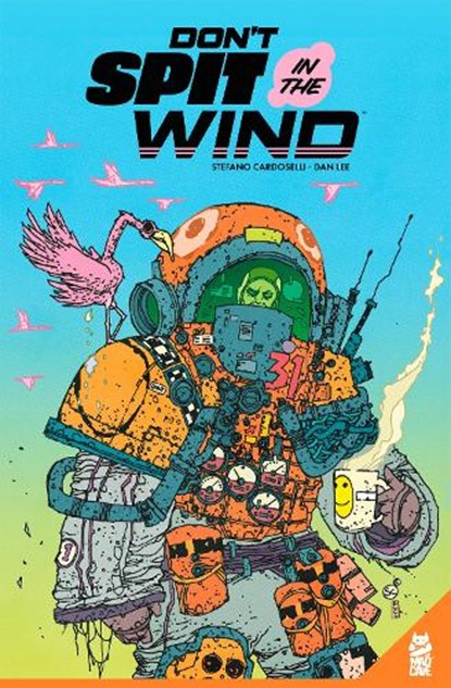 Don't Spit in the Wind, Stefano Cardoselli ; Dan Lee - Paperback - 9781952303708