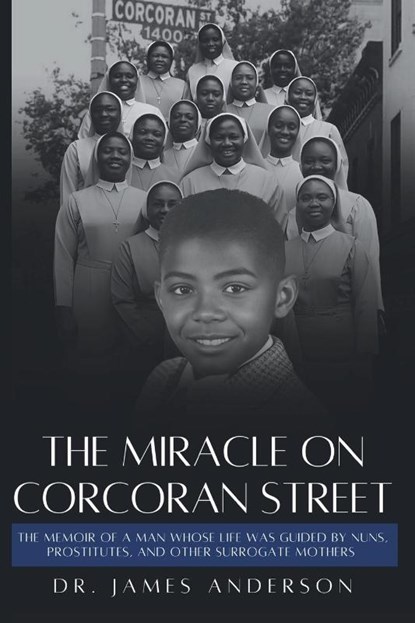 The Miracle on Corcoran Street, James Anderson - Paperback - 9781952315510