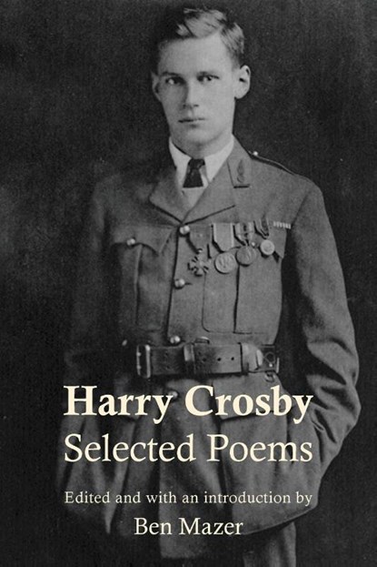 Selected Poems, Harry Crosby - Paperback - 9781952335051