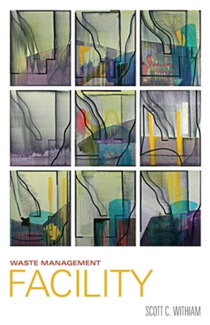 Waste Management Facility, Scott Withiam - Paperback - 9781952335983