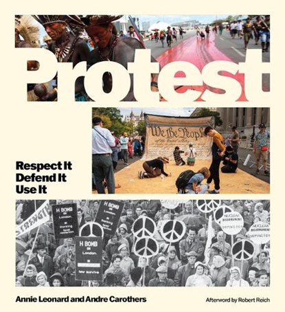 Protest, Annie Leonard ; Andre Carothers - Gebonden - 9781952338335