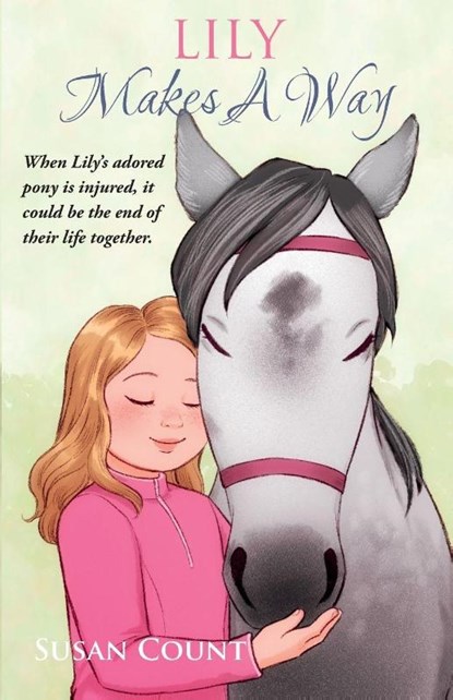 Lily Makes A Way, Susan Count ; Bev Johnson - Paperback - 9781952371066