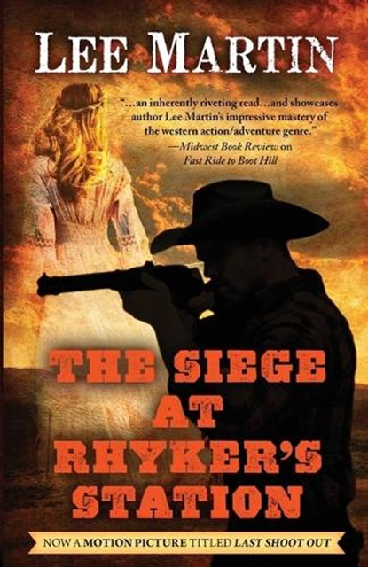 The Siege at Rhyker's Station, MARTIN,  Lee - Paperback - 9781952380556