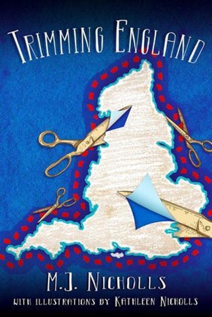 Trimming England, M. J. Nicholls - Ebook - 9781952386053