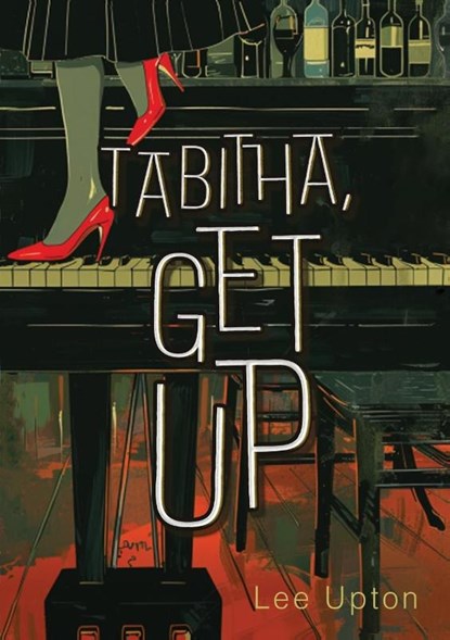 Tabitha, Get Up, Lee Upton - Paperback - 9781952386893