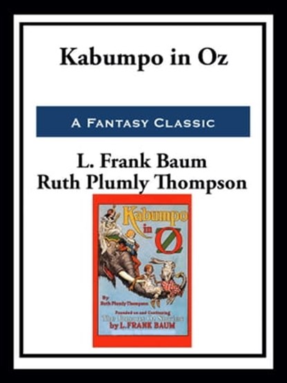 Kabumpo in Oz, Ruth Plumly Thompson - Ebook - 9781952438165