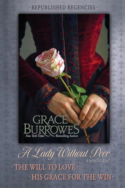 A Lady Without Peer, Grace Burrowes - Paperback - 9781952443596
