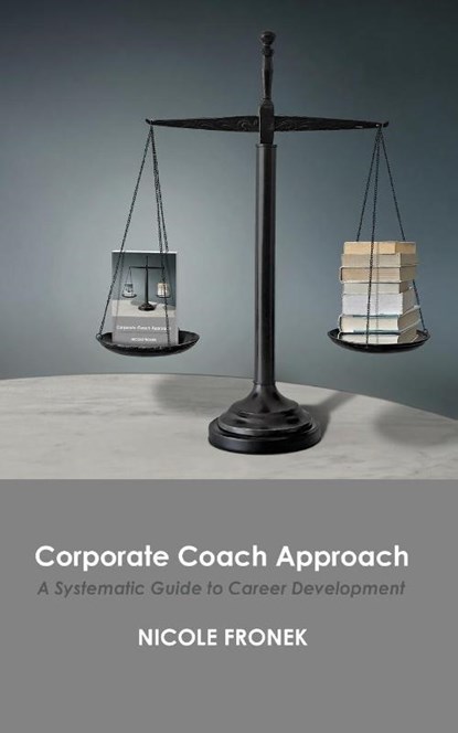 Corporate Coach Approach, Nicole Fronek - Paperback - 9781952465574
