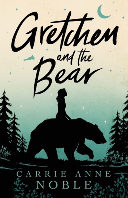 Gretchen and the Bear, Carrie Anne Noble - Paperback - 9781952474071