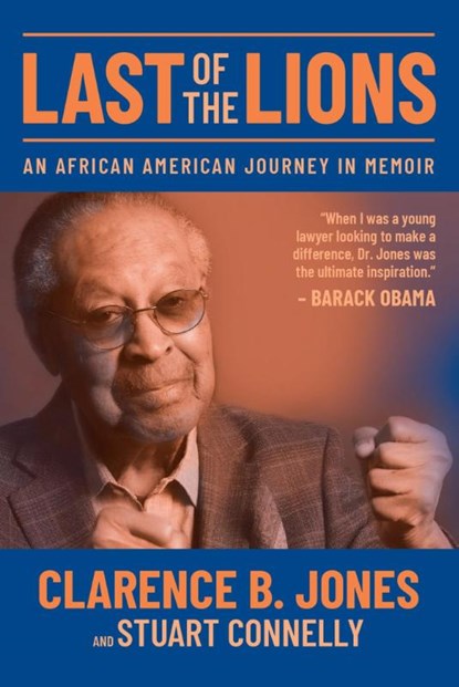 Last of the Lions, Clarence B. Jones ; Stuart Connelly - Gebonden - 9781952485930