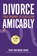 Divorce Amicably, Tracy Ann Moore-Grant - Paperback - 9781952491900