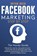 Facebook Marketing Step-by-Step, Bryan Bren - Paperback - 9781952502392