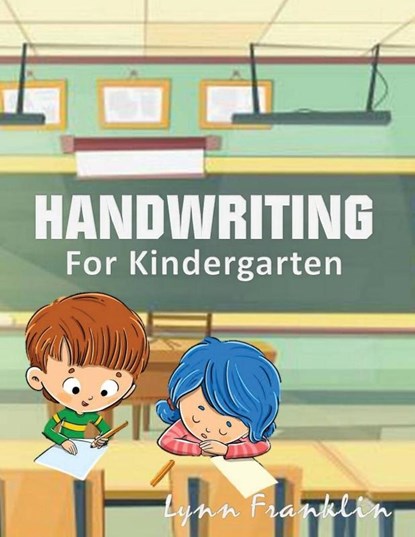 Handwriting for Kindergarten, Lynn Franklin - Paperback - 9781952524721