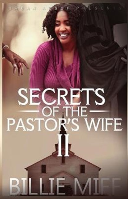 Secret's of the Pastor's Wife 2, MIFF,  Billie - Paperback - 9781952541483