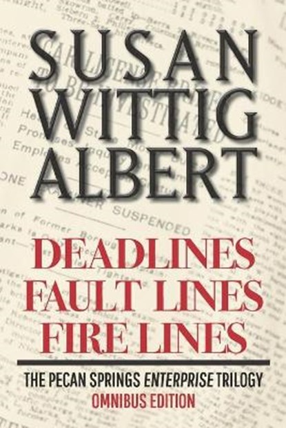 The Pecan Springs Enterprise Trilogy: The Omnibus Edition of the Pecan Springs Enterprise Trilogy, Susan Wittig Albert - Paperback - 9781952558047