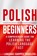 Polish for Beginners, Language Equipped Travellers - Paperback - 9781952559075