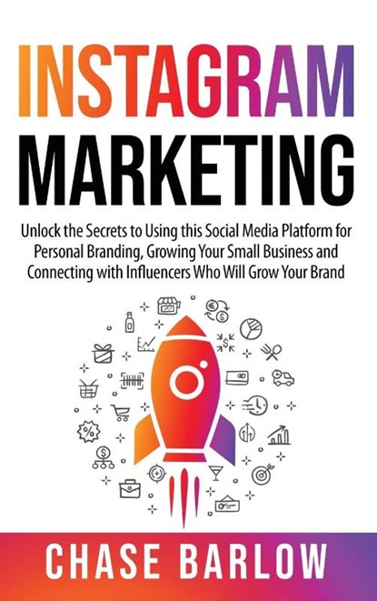 Instagram Marketing, Chase Barlow - Gebonden - 9781952559341