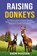 Raising Donkeys, Dion Rosser - Gebonden - 9781952559952
