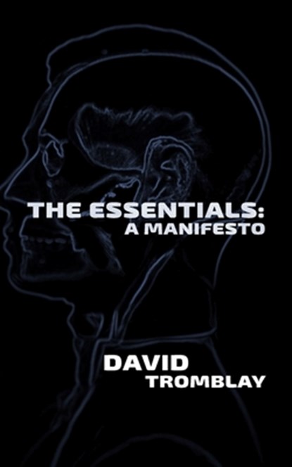 The Essentials, David Tromblay - Paperback - 9781952600067