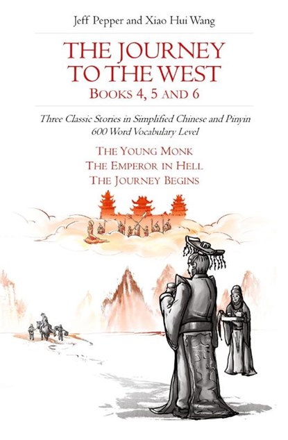 The Journey to the West, Books 4, 5 and 6, Jeff Pepper - Paperback - 9781952601071