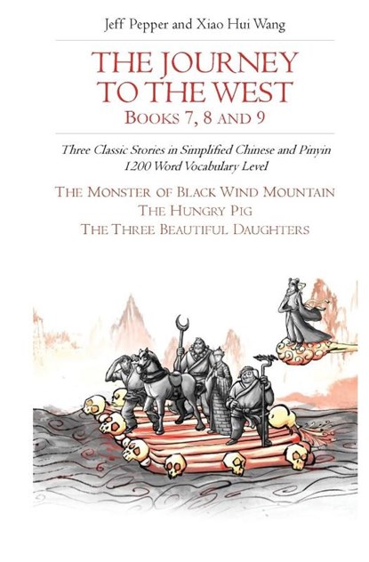 The Journey to the West, Books 7, 8 and 9, Jeff Pepper - Paperback - 9781952601125