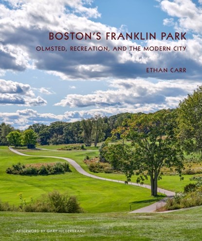 Boston's Franklin Park, Ethan Carr - Gebonden - 9781952620386