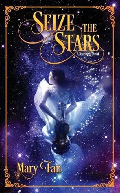 Seize the Stars, FAN,  Mary - Paperback - 9781952667053