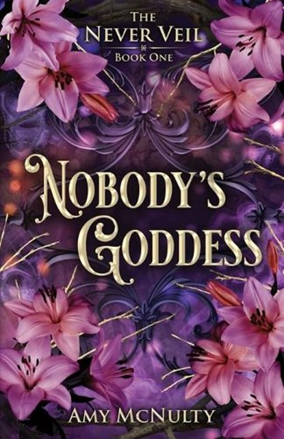 Nobody's Goddess, Amy McNulty - Paperback - 9781952667404