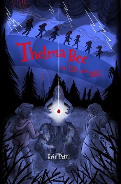 Thelma Bee in Toil and Treble, Erin Petti - Gebonden - 9781952667671