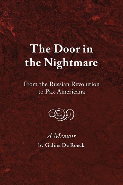The Door in the Nightmare, Galina de Roeck - Paperback - 9781952671104