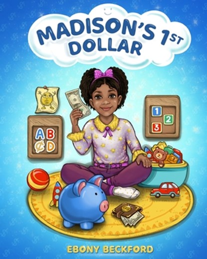 Madison's 1st Dollar, Ebony Beckford - Paperback - 9781952684203