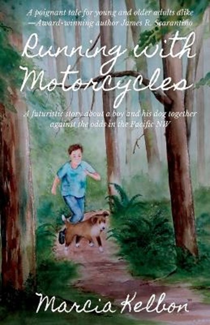Running with Motorcycles, Marcia Kelbon - Paperback - 9781952685477