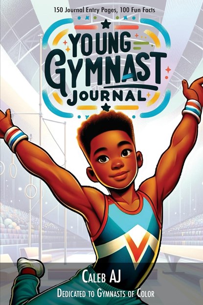 Young Gymnast Journal, Caleb Aj - Paperback - 9781952685798
