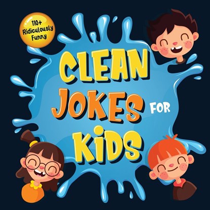 110+ Ridiculously Funny Clean Jokes for Kids, Bim Bam Bom Funny Joke Books - Paperback - 9781952772399