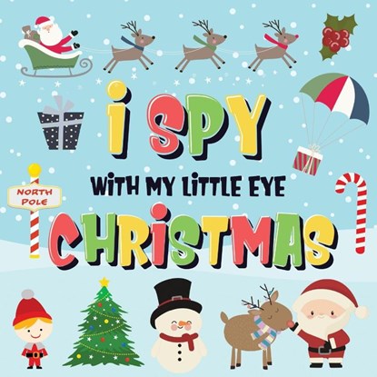I Spy With My Little Eye - Christmas, Pamparam Kids Books - Paperback - 9781952772474