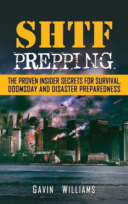 SHTF Prepping, Gavin Williams - Gebonden - 9781952772856