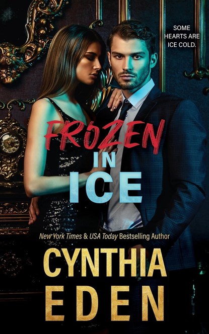 Frozen In Ice, Cynthia Eden - Paperback - 9781952824722